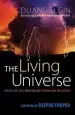 Audiobook The Living Universe: Where are we? who are we? Where are we Going? author Duane Elgin