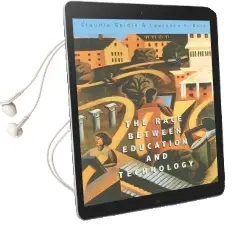 The Race Between Education and Technology Audiobook download free by Claudia Goldin