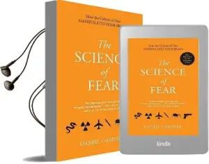 The Science of Fear: How the Culture of Fear Manipulates Your Brain Audiobook download free by Professor Of History Daniel Gardner