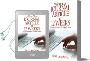 Writing Your Journal Article in Twelve Weeks: A Guide to Academic Publishing Success Audiobook download free by Wendy Laura Belcher