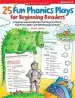 Audiobook 25 fun Phonics Plays for Beginning Readers: Engaging, Reproducible Plays That Target and Teach key Phonics Skills-And get Kids Eager to Read! author Pamela Chanko
