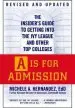 Audiobook A is for Admission: The Insider'S Guide to Getting Into the ivy League and Other top Colleges author Michele A. Hernandez