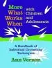 Audiobook More What Works When With Children and Adolescents: A Handbook of Individual Counseling Techniques author Ann Vernon