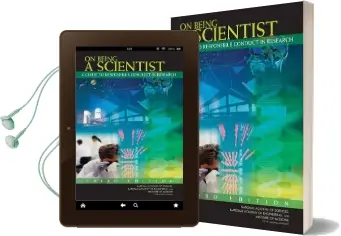 On Being a Scientist: A Guide to Responsible Conduct in Research: Third Edition Audiobook download free by National Academy Of Engineering