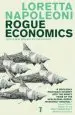 Audiobook Rogue Economics author Loretta Napoleoni