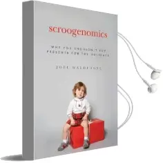 Scroogenomics: Why you Shouldn'T buy Presents for the Holidays Audiobook download free by Joel Waldfogel