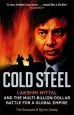 Audiobook Cold Steel: Lakshmi Mittal and the Multi-Billion-Dollar Battle for a Global Empire author Tim Bouquet