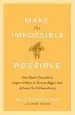 Audiobook Make the Impossible Possible author Bill Strickland