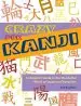 Audiobook Crazy for Kanji: A Student'S Guide to the Wonderful World of Japanese Characters author Eve Kushner
