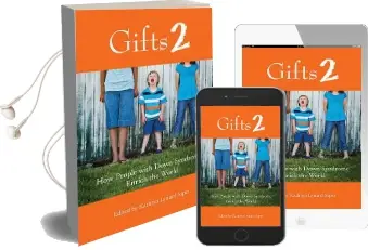 Gifts 2: How People With Down Syndrome Enrich the World Audiobook download free by Kathryn Lynard Soper