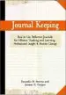 Audiobook Journal Keeping: How to use Reflective Journals for Effective Teaching and Learning, Professional Insight, and Positive Change author Dannelle D Stevens