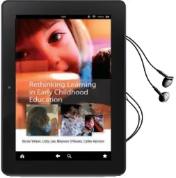 Rethinking Learning in Early Childhood Education Audiobook download free by Libby Lee