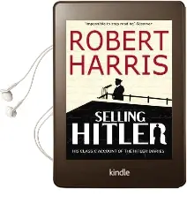 Selling Hitler: The Story of the Hitler Diaries Audiobook download free by Robert Harris