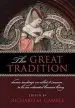 Audiobook The Great Tradition: Classic Readings on What it Means to be an Educated Human Being author Richard Gamble