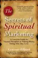 Audiobook The Secrets of Spiritual Marketing: A Complete Guide for Natural Therapists to Making Money Doing What They Love author Lawrence Ellyard