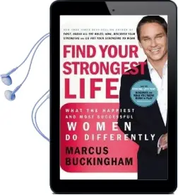 Find Your Strongest Life Audiobook download free by Marcus Buckingham