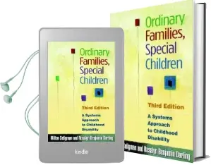 Ordinary Families, Special Children, Third Edition: A Systems Approach to Childhood Disability Audiobook download free by Milton Seligman