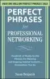 Audiobook Perfect Phrases for Professional Networking: Hundreds of Ready-To-Use Phrases for Meeting and Keeping Helpful Contacts - Everywhere you go author Susan Benjamin