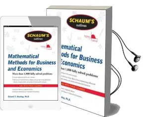 Schaum'S Outline of Mathematical Methods for Business and Economics Audiobook download free by Edward T. Dowling