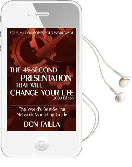 The 45 Second Presentation That Will Change Your Life Audiobook download free by Don Failla