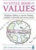 Audiobook The Little Book of Values: Educating Children to Become Thinking, Responsible and Caring Citizens author Julie Duckworth
