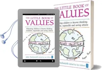 The Little Book of Values: Educating Children to Become Thinking, Responsible and Caring Citizens Audiobook download free by Julie Duckworth