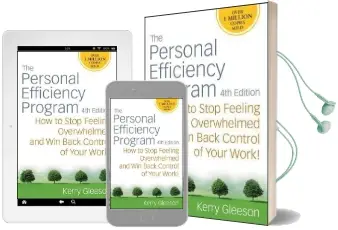 The Personal Efficiency Program: How to Stop Feeling Overwhelmed and win Back Control of Your Work! Audiobook download free by Kerry Gleeson