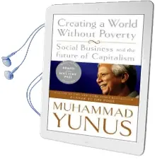 Creating a World Without Poverty: Social Business and the Future of Capitalism Audiobook download free by Muhammad Yunus