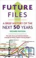 Audiobook Future Files: A Brief History of the Next 50 Years author Richard Watson