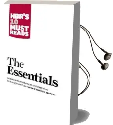 Hbr'S 10 Must Reads: The Essentials: The Essentials Audiobook download free by Peter F. Drucker