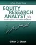 Audiobook How to get an Equity Research Analyst job: A Guide to Starting a Career in Asset Management author Gillian Elcock