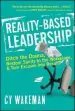 Audiobook Reality-Based Leadership: Ditch the Drama, Restore Sanity to the Workplace, and Turn Excuses Into Results author Cy Wakeman