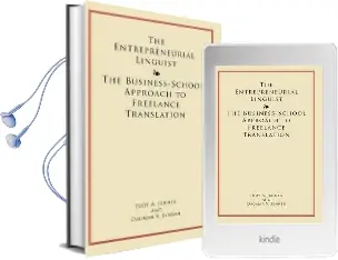 The Entrepreneurial Linguist: The Business-School Approach to Freelance Translation Audiobook download free by Dagmar Jenner