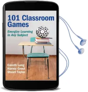 101 Classroom Games: Energize Learning in any Subject Audiobook download free by Gareth Long