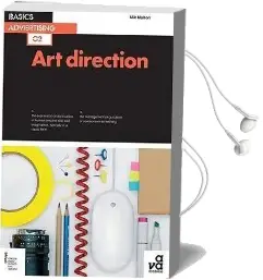 Basics Advertising 02: Art Direction Audiobook download free by Nik Mahon