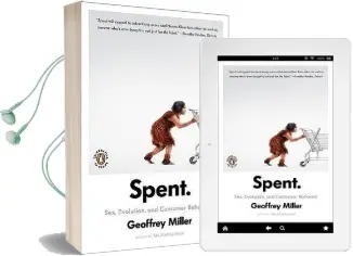 Spent: Sex, Evolution, and Consumer Behavior Audiobook download free by Geoffrey Miller