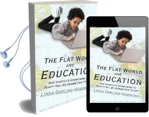 The Flat World and Education: How America'S Commitment to Equity Will Determine our Future Audiobook download free by Linda Darling Hammond