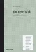 Audiobook The Form Book: Best Practice in Creating Forms for Printed and Online use author Borries Schwesinger