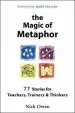 Audiobook The Magic of Metaphor: Stories for Teachers, Trainers and Thinkers author Nick Owen