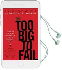 Too big to Fail: The Inside Story of how Wall Street and Washington Fought to Save the Financial System-And Themselves Audiobook download free by Andrew Ross Sorkin