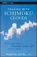 Audiobook Trading With Ichimoku Clouds: The Essential Guide to Ichimoku Kinko hyo Technical Analysis author Manesh Patel