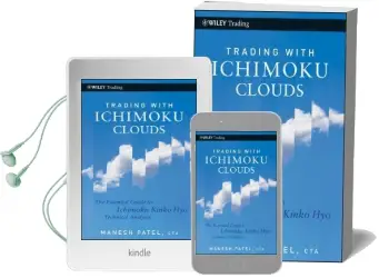 Trading With Ichimoku Clouds: The Essential Guide to Ichimoku Kinko hyo Technical Analysis Audiobook download free by Manesh Patel