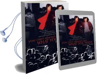 You Can'T Always get What you Want: My Life With the Rolling Stones, the Grateful Dead and Other Wonderful Reprobates Audiobook download free by Sam Cutler