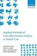 Audiobook Applied Methods of Cost-Effectiveness Analysis in Healthcare author Alistair M. Gray
