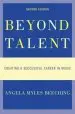 Audiobook Beyond Talent: Creating a Successful Career in Music author Angela Myles Beeching