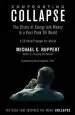 Audiobook Confronting Collapse: The Crisis of Energy and Money in a Post Peak oil World author Michael C. Ruppert
