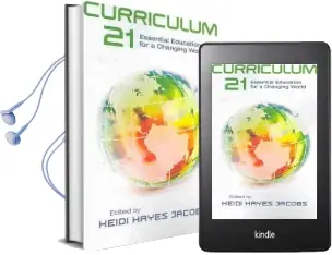 Curriculum 21: Essential Education for a Changing World Audiobook download free by Heidi Hayes Jacobs