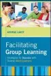 Audiobook Facilitating Group Learning: Strategies for Success With Adult Learners author George Lakey