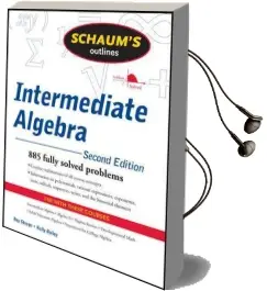 Schaum'S Outline of Intermediate Algebra, Second Edition Audiobook download free by Ray Steege