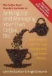 Audiobook Setting up & Managing Your own Coffee bar: How to Open a Coffee bar That Actually Lasts and Makes Money author John Richardson